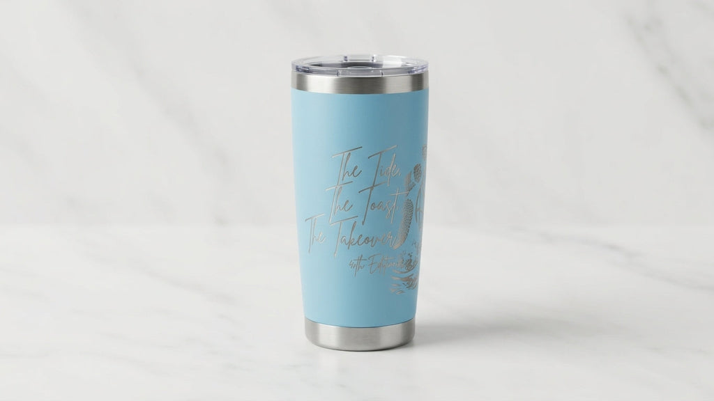 Custom Laser-Engraved 'The Tide, The Toast, The Takeover' Tumbler